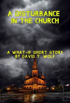 A Disturbance in the Church