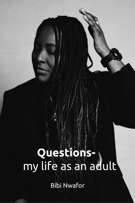Questions  - My life as an Adult