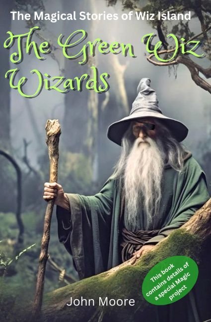 The Green Wiz Wizards - The Magical Stories on Wiz Island